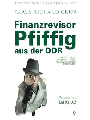 cover image of Finanzrevisor Pfiffig aus der DDR